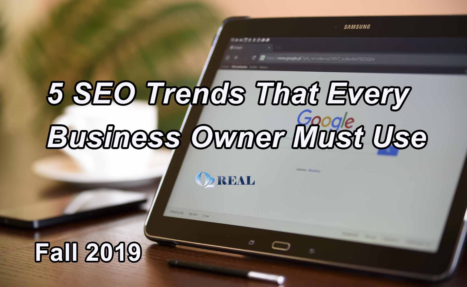5 SEO Trends Every Business Owner Must Use 