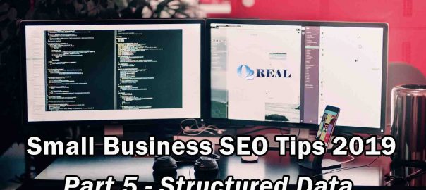 Small Business SEO Tips 2019 - Part 5 - Structured Data